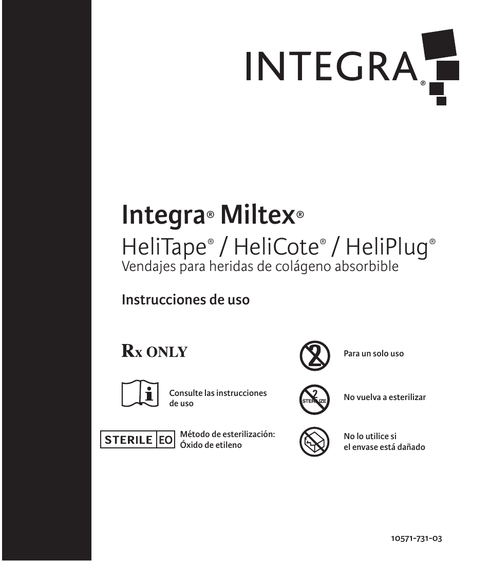 Integra, Miltex, Helitape | Helicote, Heliplug | Integra LifeSciences Collagen Wound Dressing, HeliTape, HeliCote, HeliPlug User Manual | Page 9 / 48