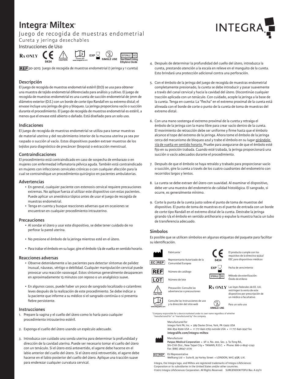 Integra, Miltex, Juego de recogida de muestras endometrial | Cureta y jeringa desechables, Instrucciones de uso, Descripción, Indicaciones, Contraindicaciones, Advertencias, Precauciones | Integra LifeSciences Endometrial Sampling Set, Disposable Curette and Syringe User Manual | Page 2 / 6