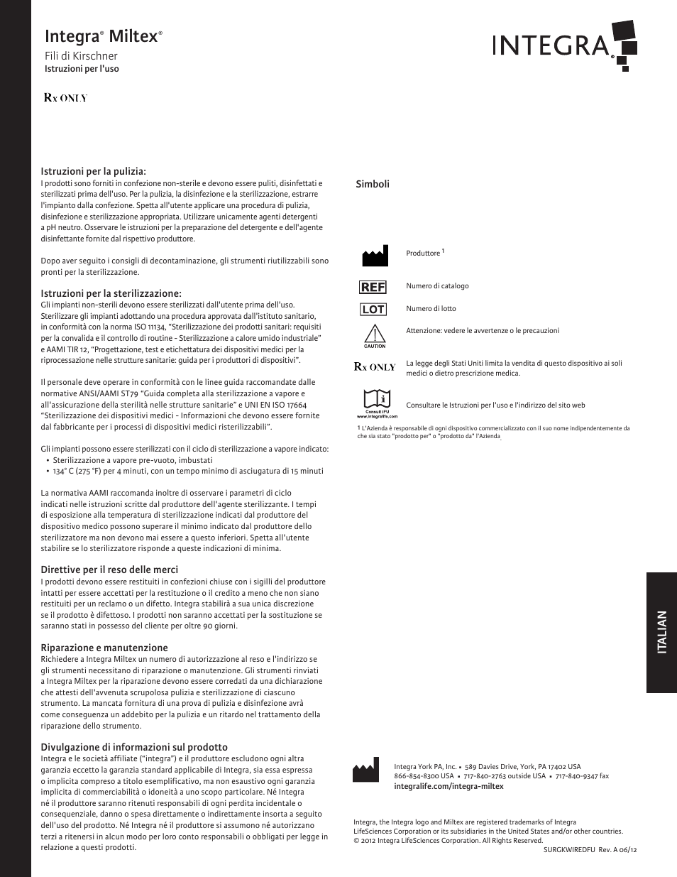 Integra, Miltex, It alian | Fili di kirschner | Integra LifeSciences Kirschner Wires User Manual | Page 10 / 12