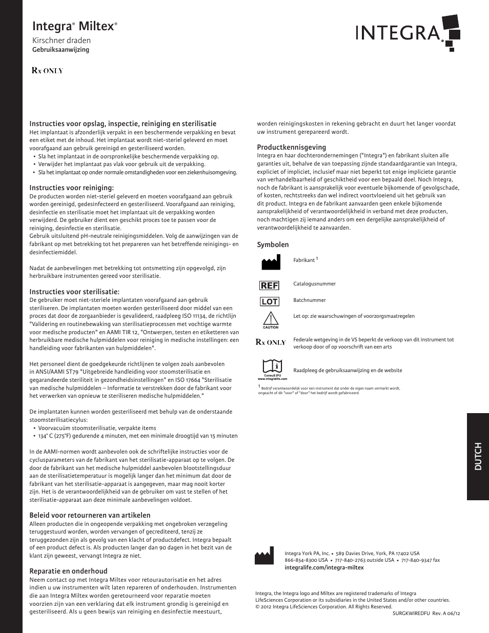 Integra, Miltex, Dut ch | Kirschner draden | Integra LifeSciences Kirschner Wires User Manual | Page 12 / 12