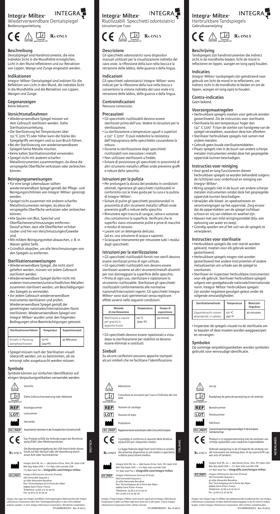 Integra, Miltex, Riutilizzabili specchietti odontoiatrici | Wiederverwendbare dentalspiegel, Herbruikbare, Tandspiegels, Descrizione, Indicazioni, Controindicazioni, Precauzioni | Integra LifeSciences Mirrors, Reusable Dental User Manual | Page 2 / 2