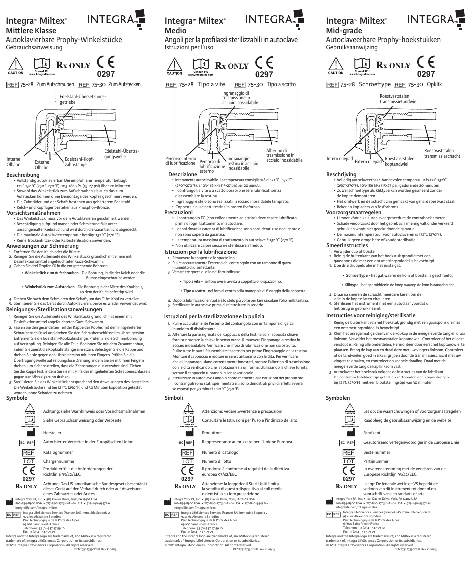 Integra, Miltex, Mid-grade autoclaveerbare prophy-hoekstukken | Mi lere klasse autoklavierbare prophy-winkelstücke | Integra LifeSciences Prophy Angles 75-28 and 75-30 User Manual | Page 2 / 2