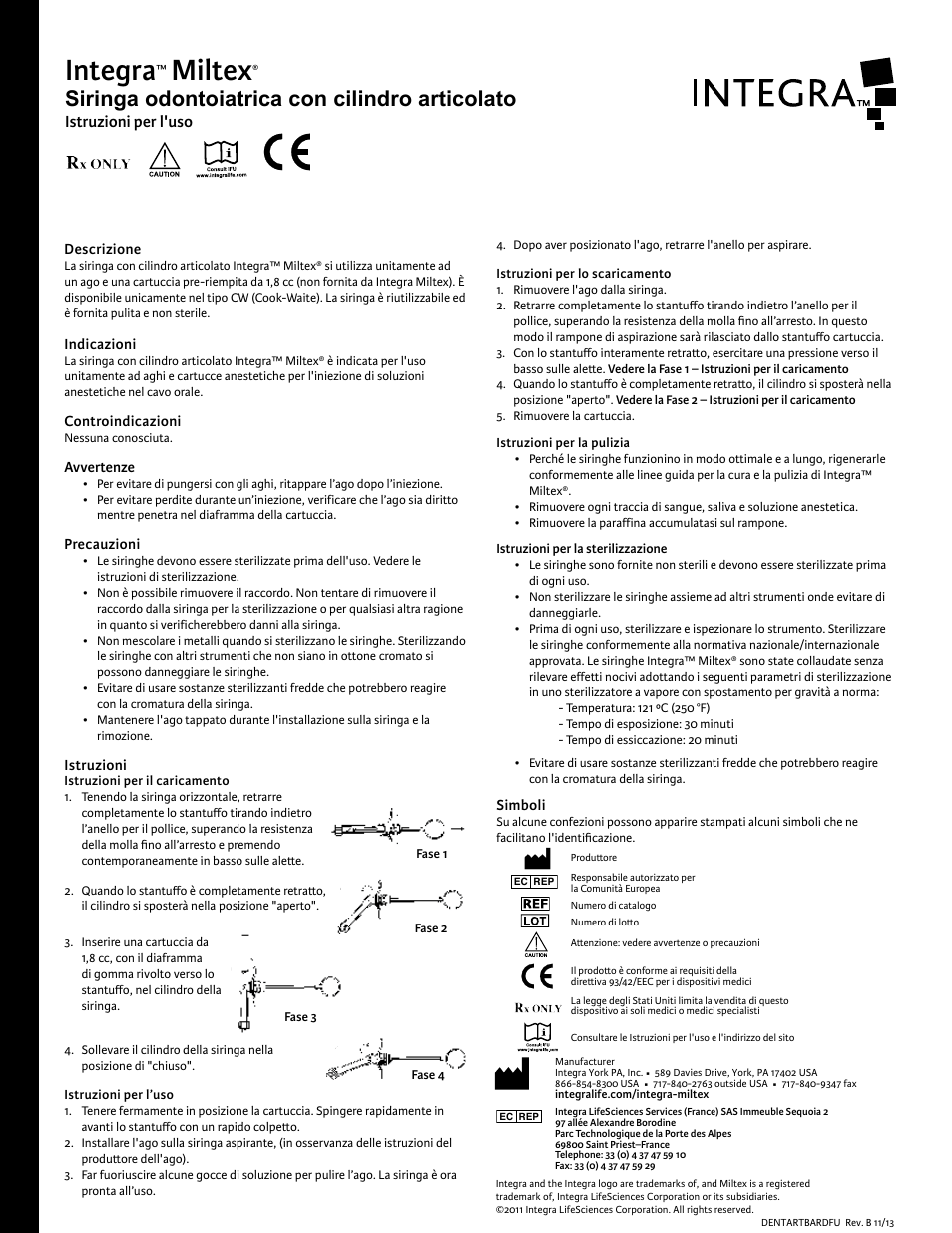 Integra, Miltex, Siringa odontoiatrica con cilindro articolato | Istruzioni per l'uso | Integra LifeSciences Syringe, Articulating Barrel User Manual | Page 5 / 6