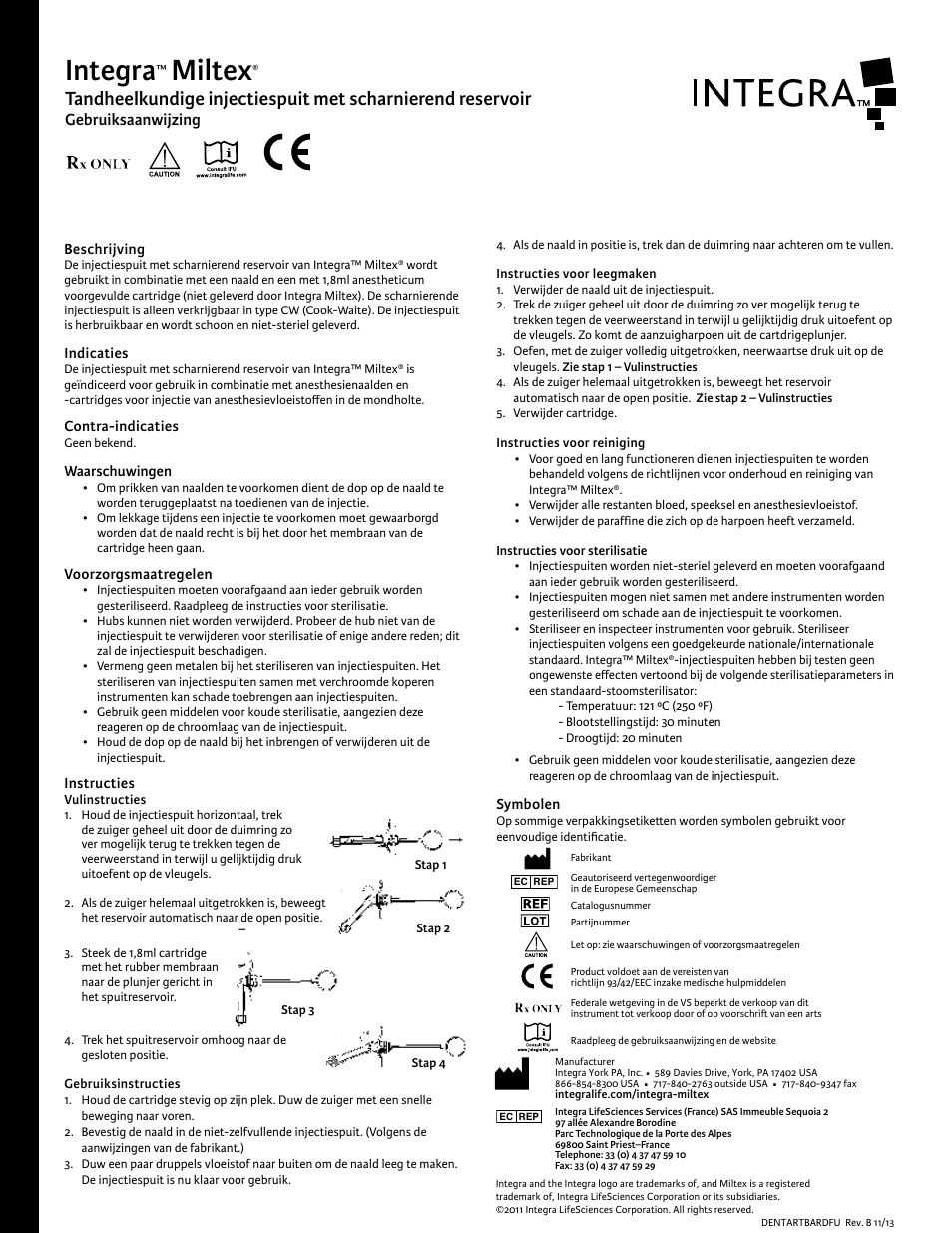 Integra, Miltex, Gebruiksaanwijzing | Integra LifeSciences Syringe, Articulating Barrel User Manual | Page 6 / 6
