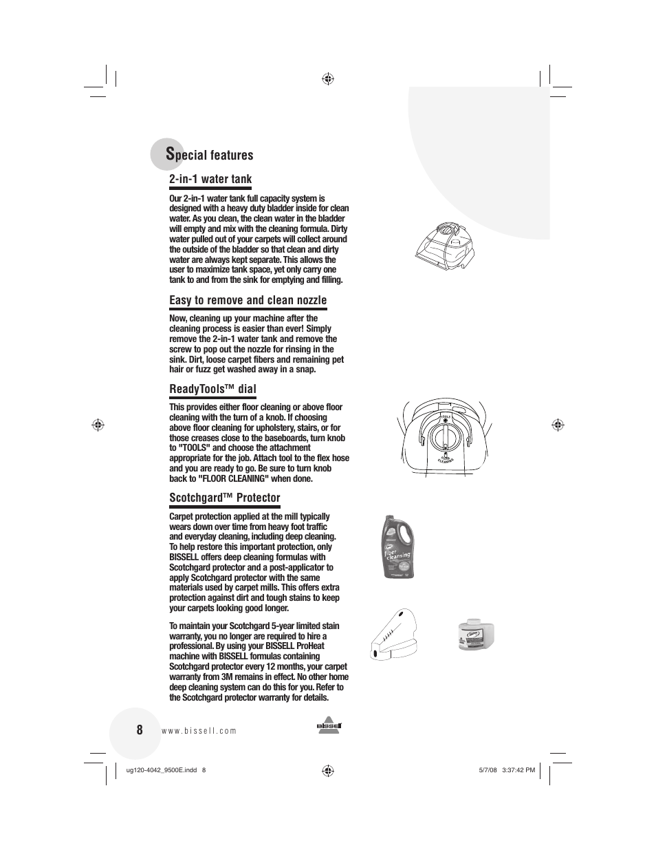 Pecial features, In-1 water tank, Easy to remove and clean nozzle | Readytools™ dial, Scotchgard™ protector | Bissell 9500E User Manual | Page 8 / 28