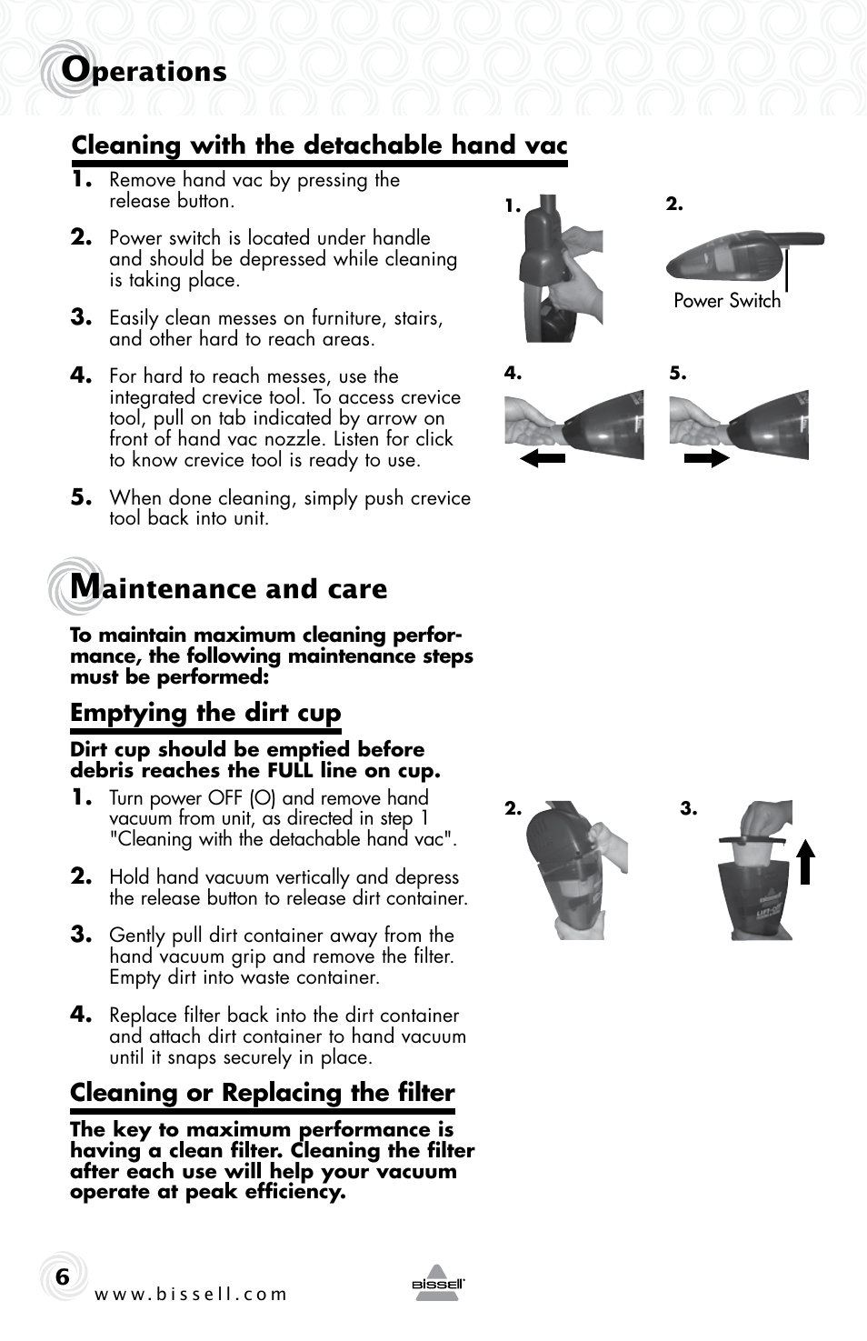 Perations, Aintenance and care, Emptying the dirt cup | Cleaning or replacing the filter, Cleaning with the detachable hand vac | Bissell 10Z3E User Manual | Page 6 / 12