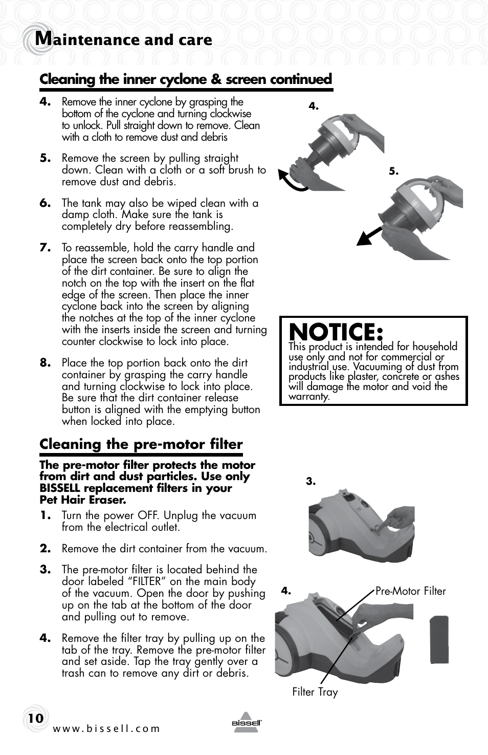 Notice, Aintenance and care, Cleaning the pre-motor filter | Cleaning the inner cyclone & screen continued | Bissell 42H5 User Manual | Page 10 / 16