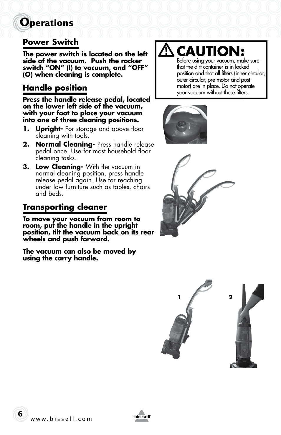 Caution, Perations, Power switch | Handle position, Transporting cleaner | Bissell 13G4e User Manual | Page 6 / 16