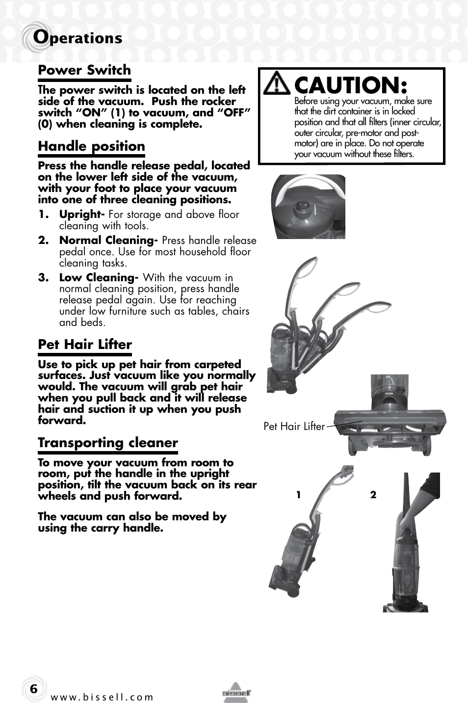 Caution, Perations, Power switch | Handle position, Pet hair lifter, Transporting cleaner | Bissell 15D6e User Manual | Page 6 / 16