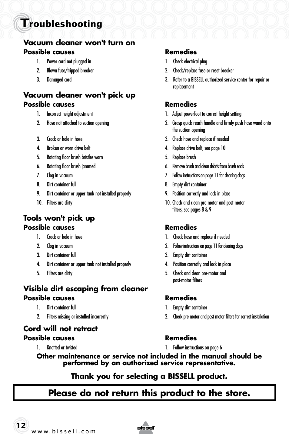 Roubleshooting, Please do not return this product to the store, 12 vacuum cleaner won't turn on | Vacuum cleaner won't pick up, Tools won't pick up, Visible dirt escaping from cleaner, Cord will not retract | Bissell 6355E User Manual | Page 12 / 16