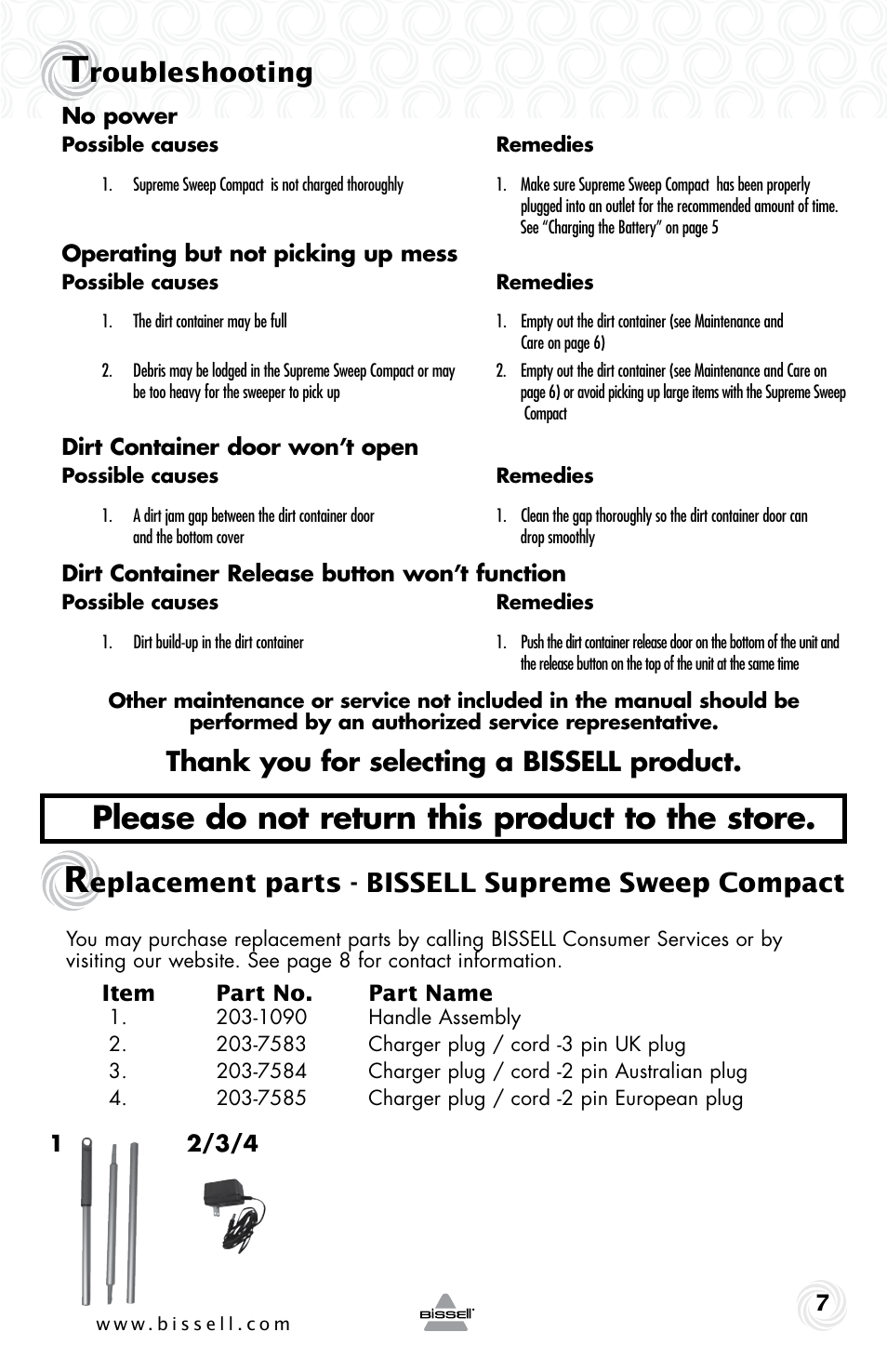 Please do not return this product to the store, Roubleshooting, Eplacement parts - bissell supreme sweep compact | Bissell 36U3 User Manual | Page 7 / 8