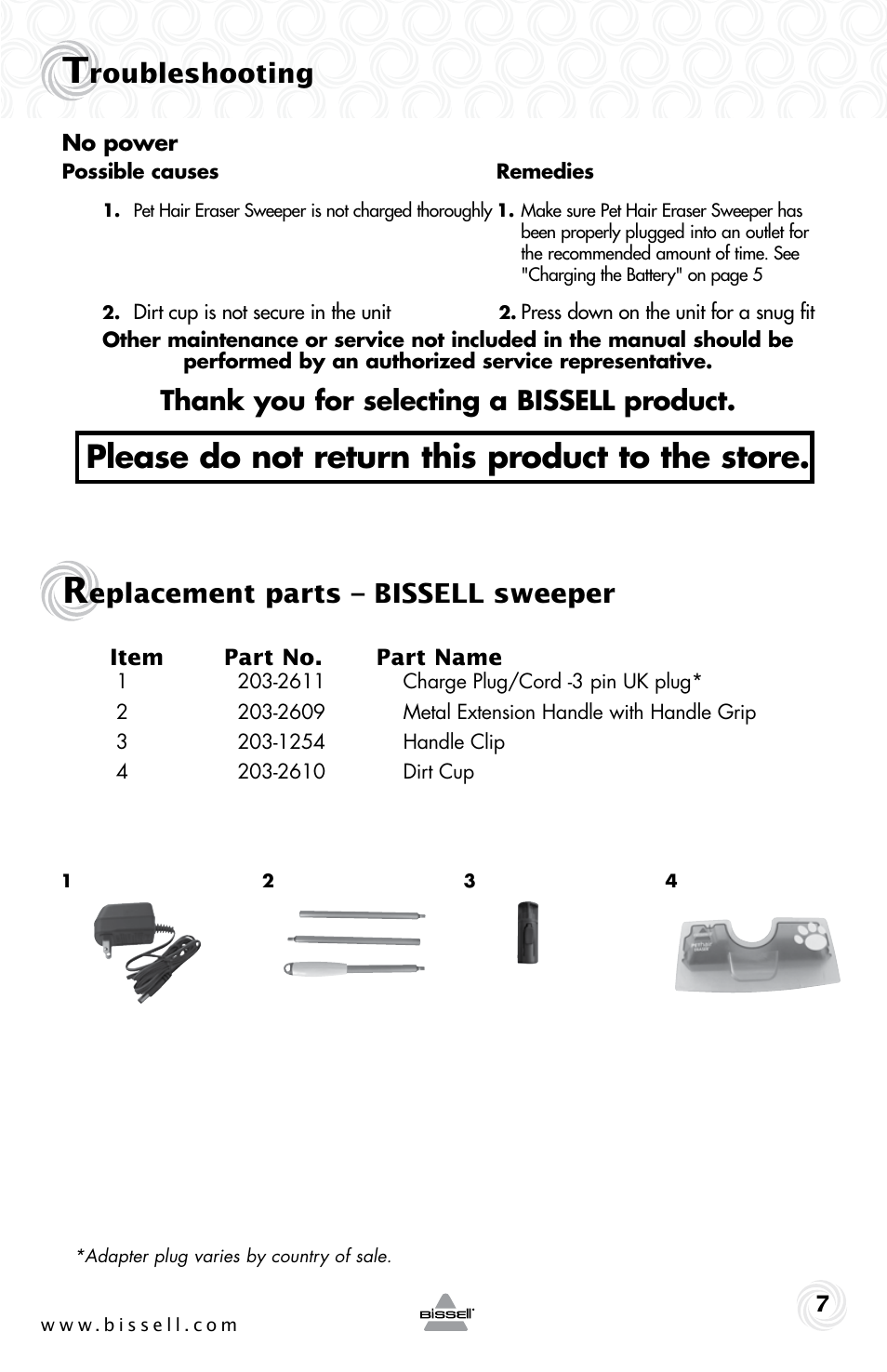 Please do not return this product to the store, Roubleshooting, Eplacement parts – bissell sweeper | Bissell 7364e User Manual | Page 7 / 8