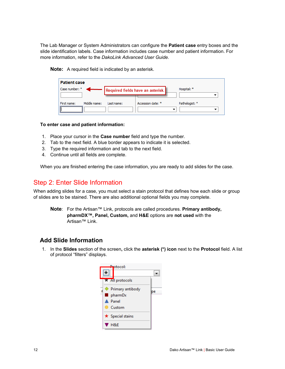 Step 2: enter slide information, Add slide information | Dako Artisan™ Link Pro User Manual | Page 20 / 90