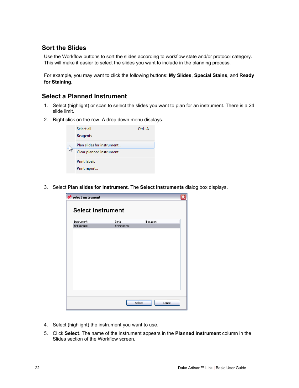 Sort the slides, Select a planned instrument | Dako Artisan™ Link Pro User Manual | Page 30 / 90