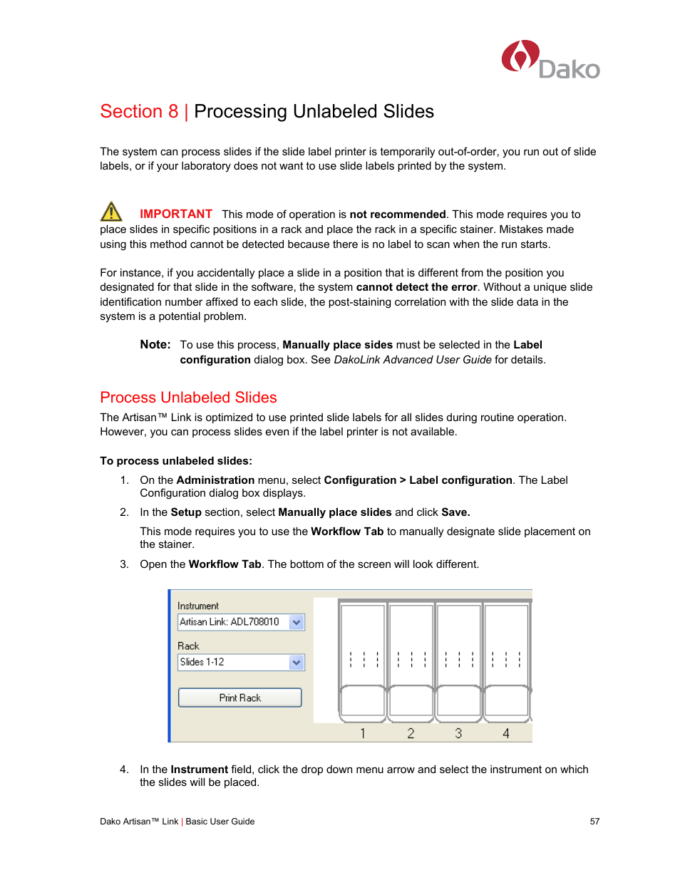 Section 8 | processing unlabeled slides, Process unlabeled slides | Dako Artisan™ Link Pro User Manual | Page 65 / 90