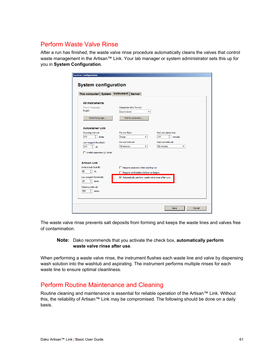 Perform waste valve rinse, Perform routine maintenance and cleaning | Dako Artisan™ Link Pro User Manual | Page 69 / 90