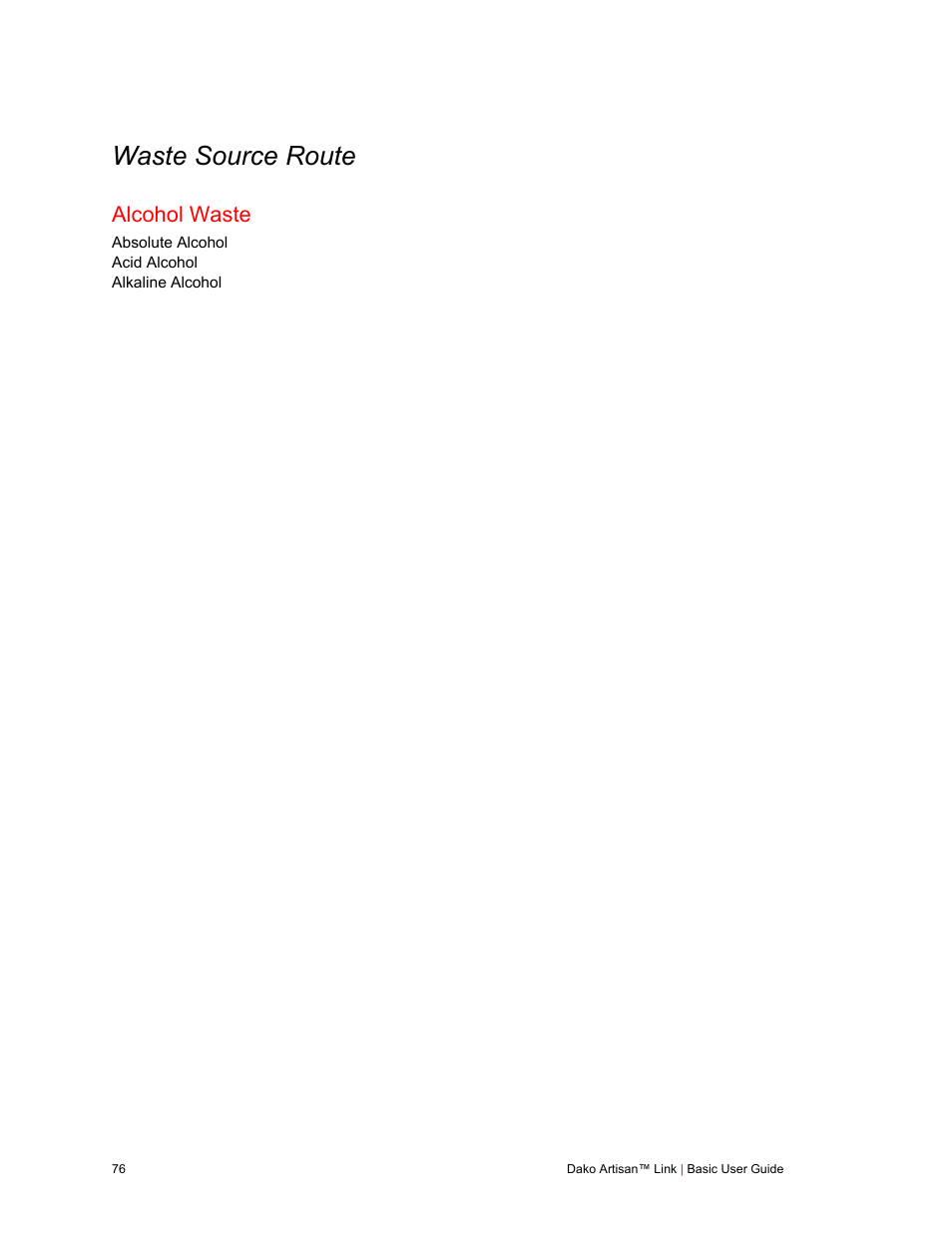 Alcohol waste, Waste source route | Dako Artisan™ Link Pro User Manual | Page 84 / 90
