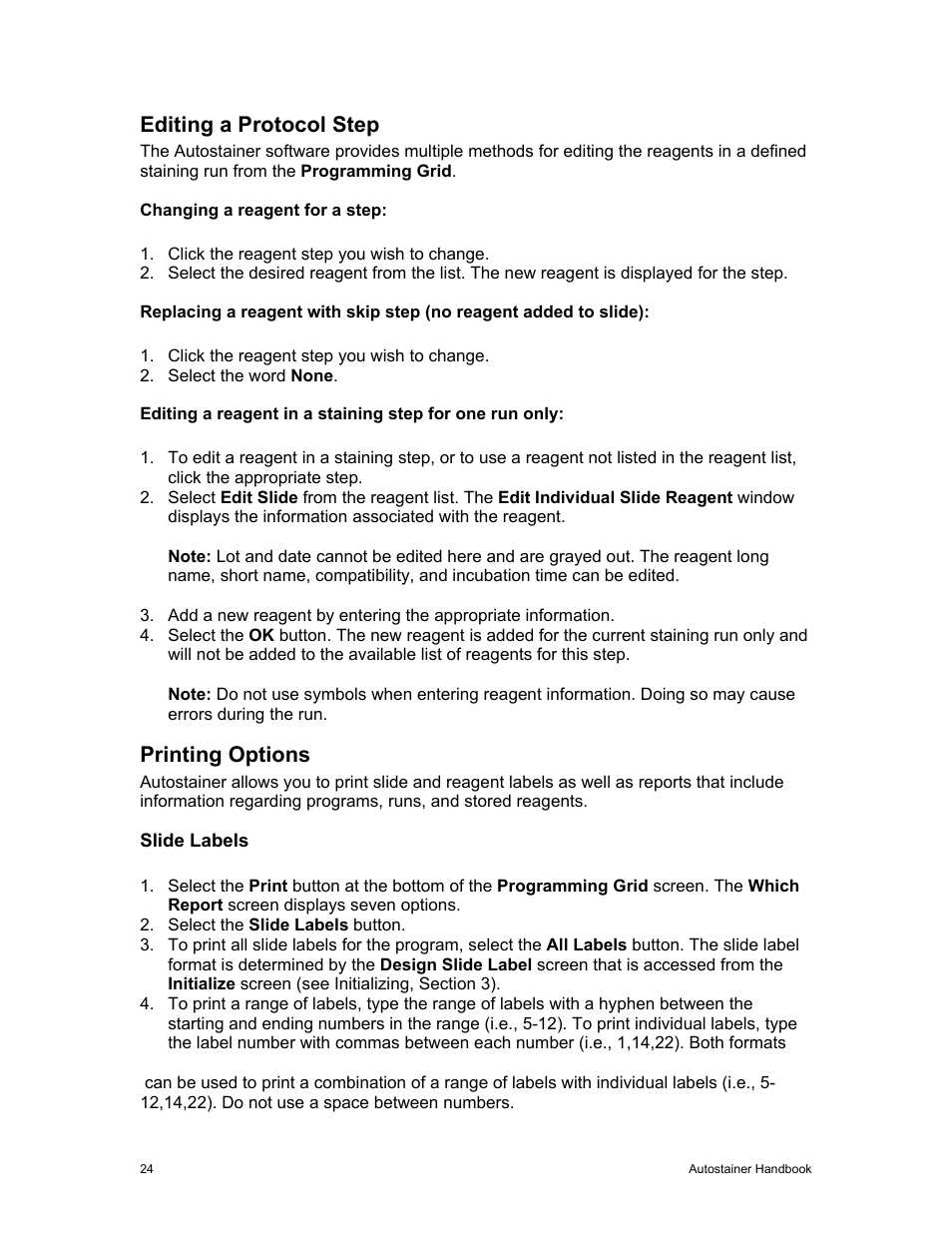 Editing a protocol step, Printing options, Editing a protocol step printing options | Slide labels | Dako Autostainer User Manual | Page 32 / 53