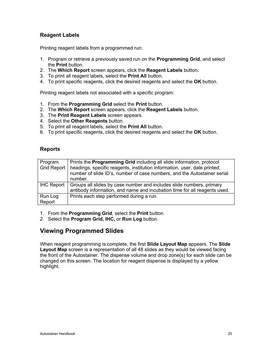 Viewing programmed slides, Reagent labels reports | Dako Autostainer User Manual | Page 33 / 53