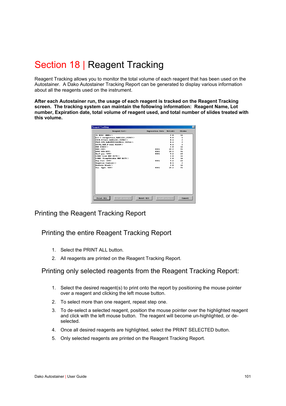 Section 18 | reagent tracking, Printing the reagent tracking report, Printing the entire reagent tracking report | Dako Autostainer User Manual | Page 101 / 125