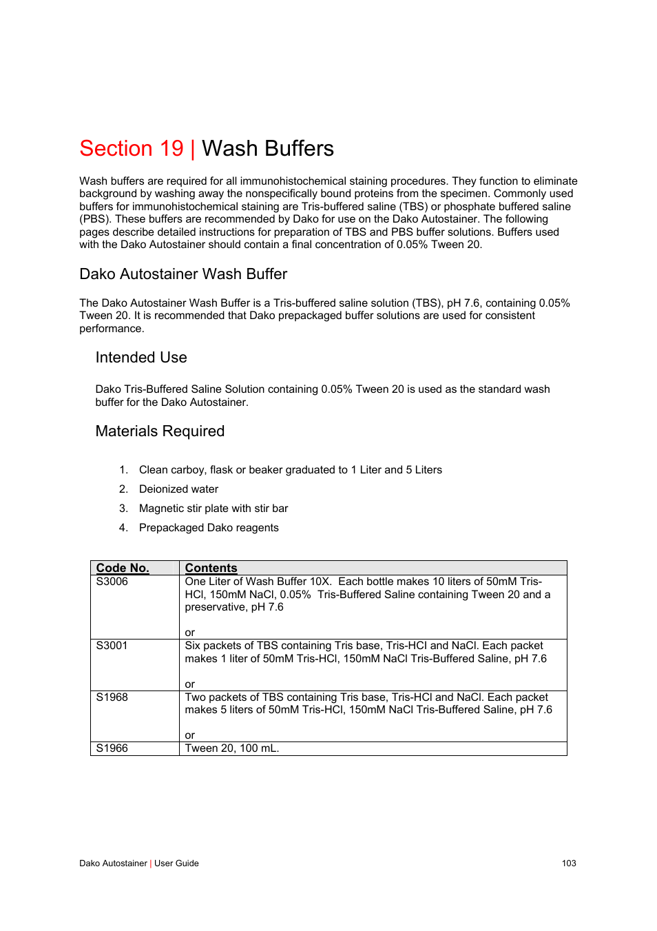 Section 19 | wash buffers, Dako autostainer wash buffer, Intended use | Materials required | Dako Autostainer User Manual | Page 103 / 125
