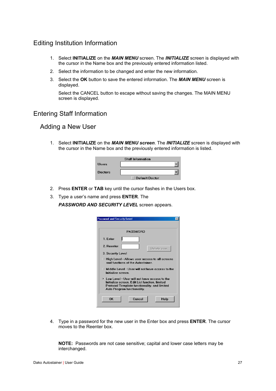 Editing institution information, Entering staff information, Adding a new user | Entering staff information adding a new user | Dako Autostainer User Manual | Page 27 / 125