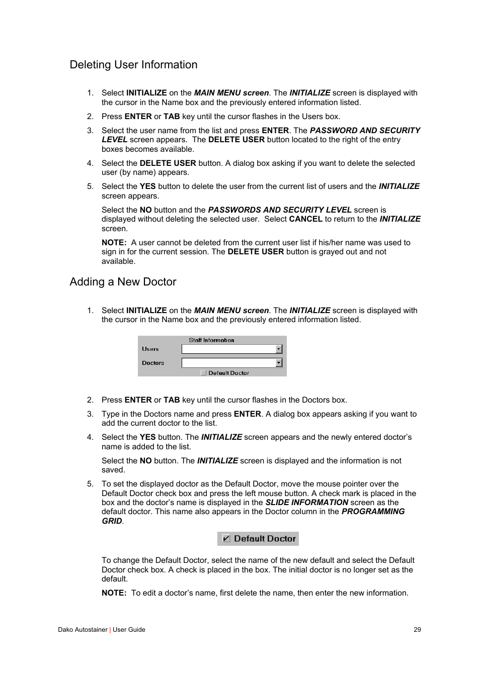 Deleting user information, Adding a new doctor | Dako Autostainer User Manual | Page 29 / 125