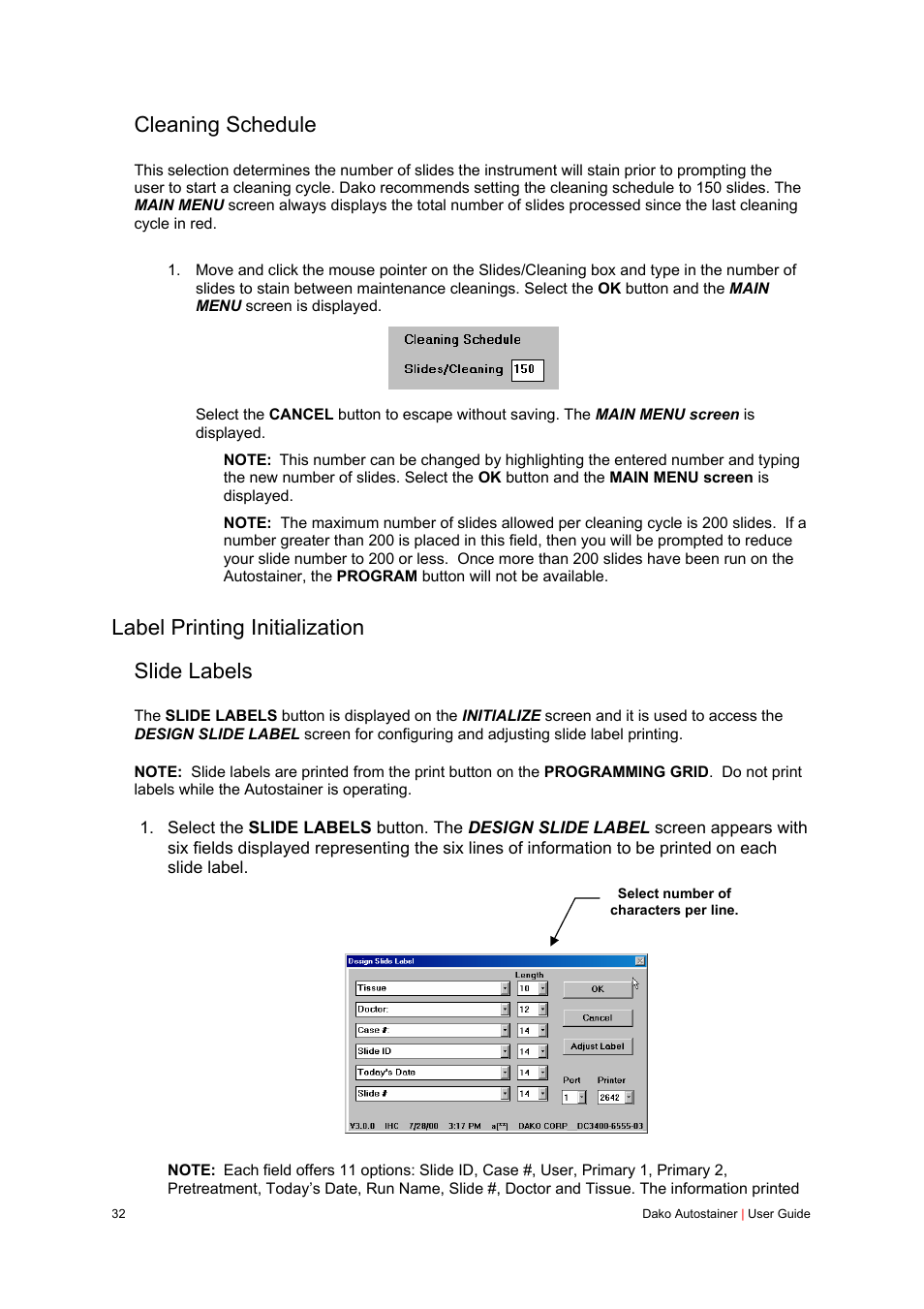 Cleaning schedule, Label printing initialization, Slide labels | Label printing initialization slide labels | Dako Autostainer User Manual | Page 32 / 125