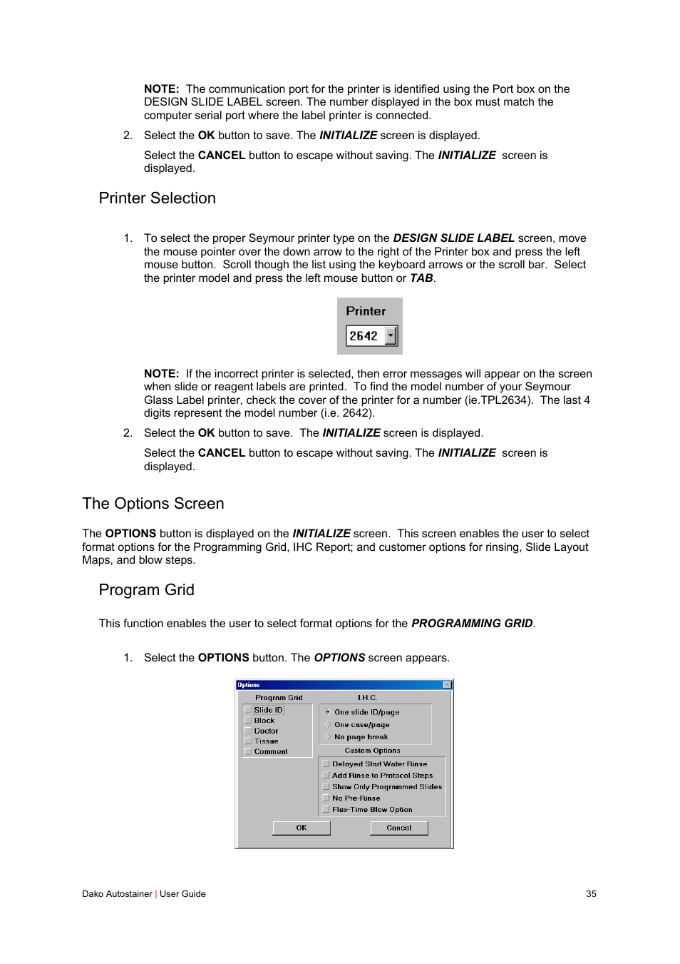 Printer selection, The options screen, Program grid | Dako Autostainer User Manual | Page 35 / 125