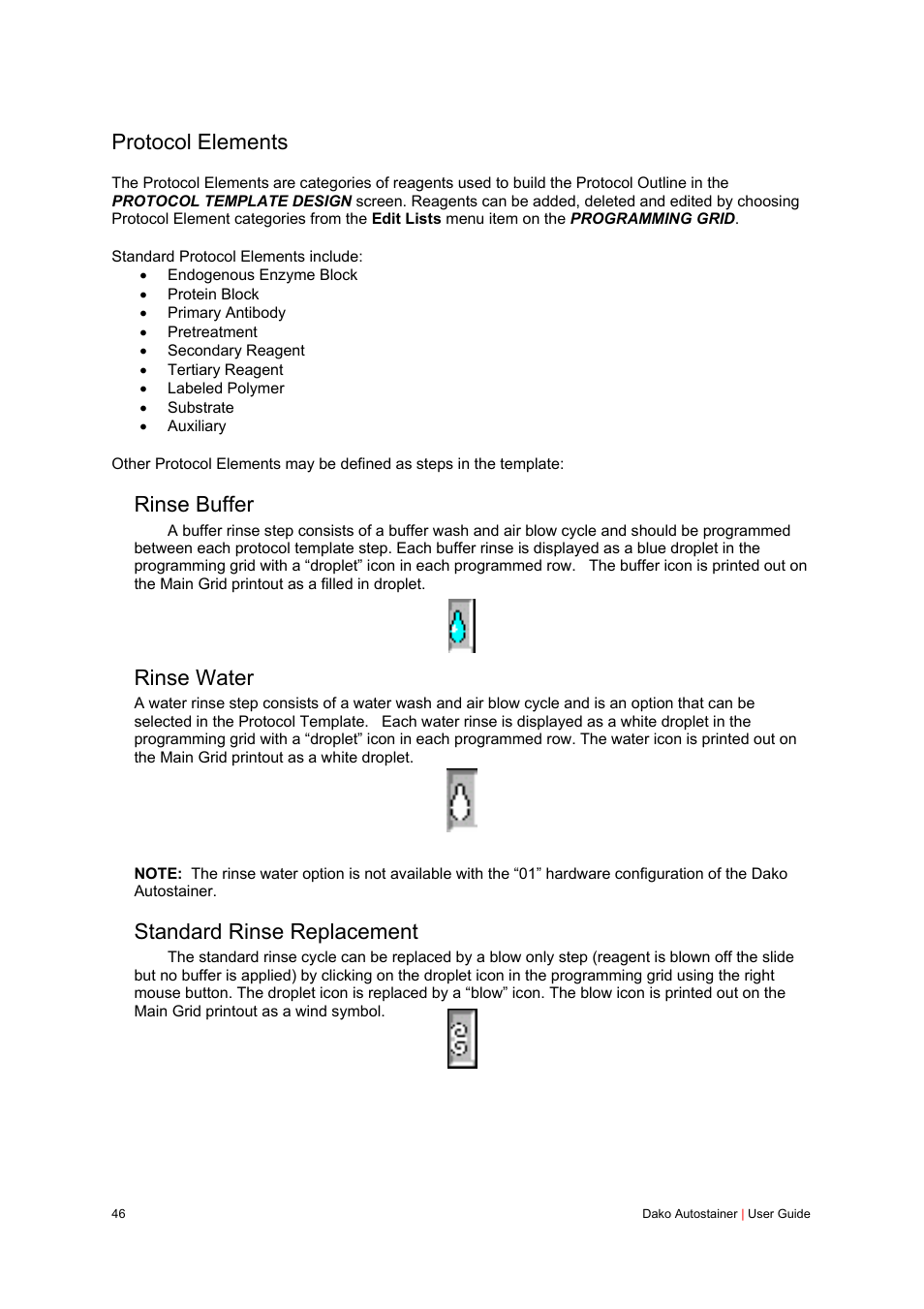 Protocol elements, Rinse buffer, Rinse water | Standard rinse replacement | Dako Autostainer User Manual | Page 46 / 125