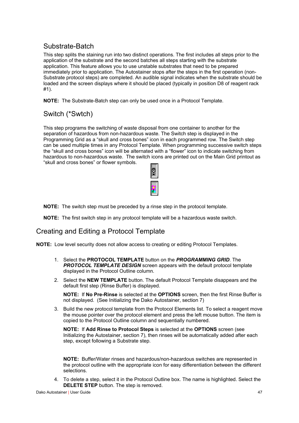 Substrate-batch, Switch (*swtch), Creating and editing a protocol template | Dako Autostainer User Manual | Page 47 / 125