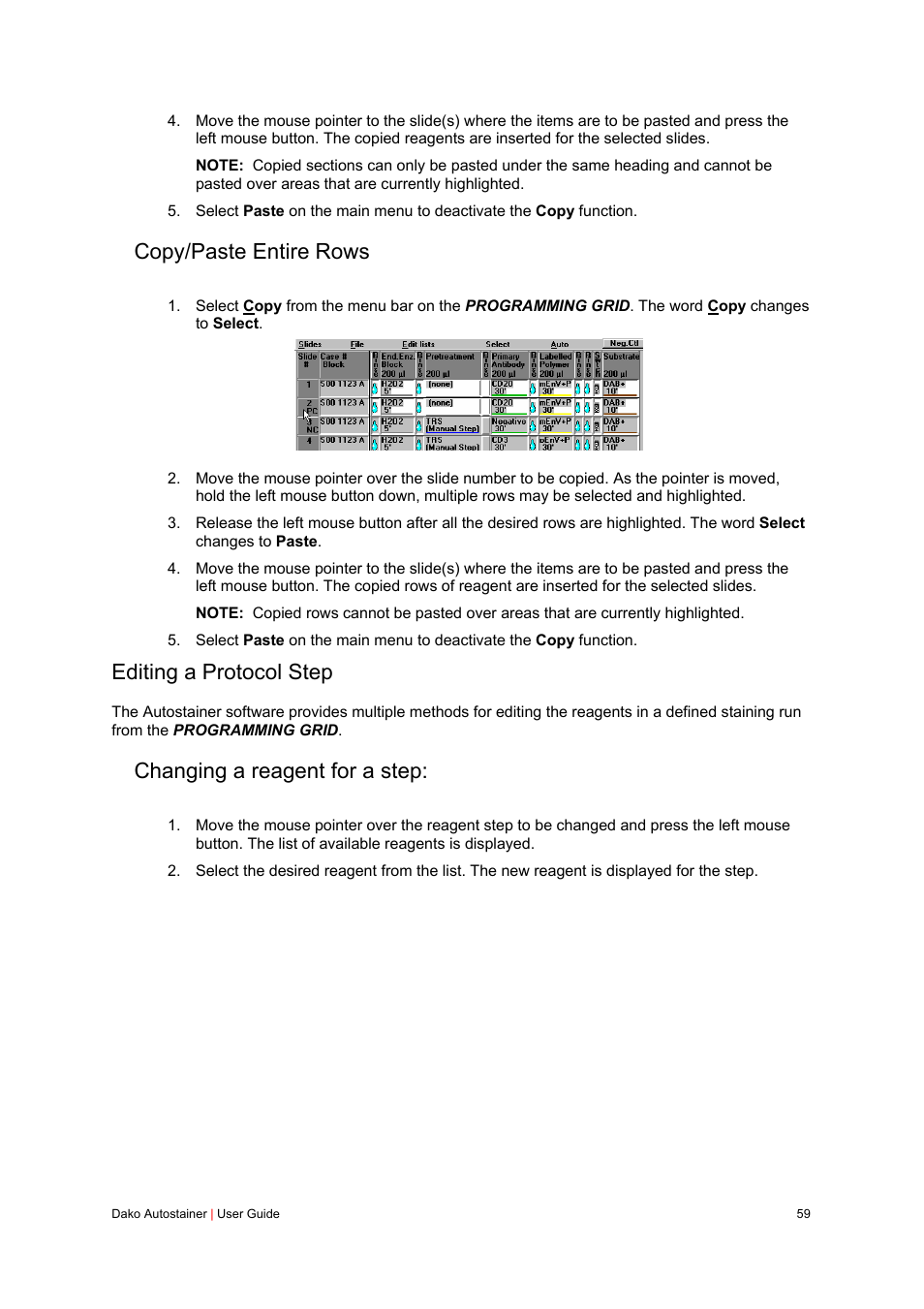 Copy/paste entire rows, Editing a protocol step, Changing a reagent for a step | Dako Autostainer User Manual | Page 59 / 125