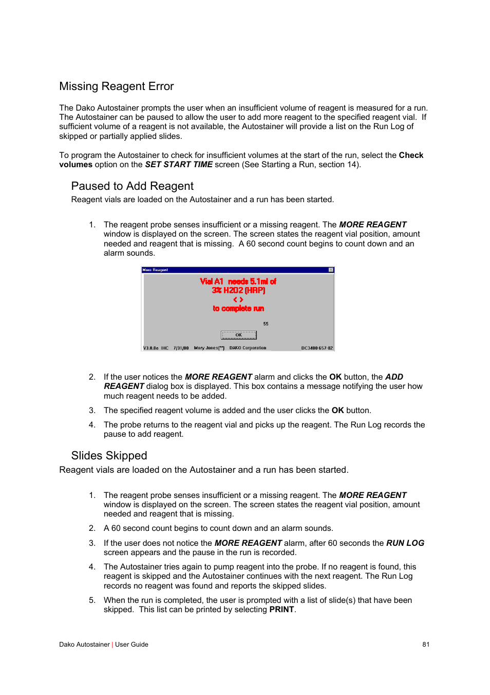 Missing reagent error, Paused to add reagent, Slides skipped | Dako Autostainer User Manual | Page 81 / 125