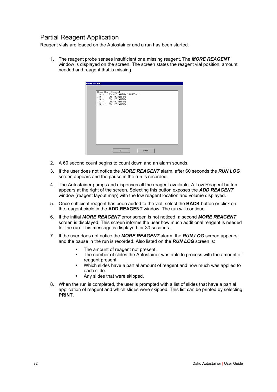 Partial reagent application | Dako Autostainer User Manual | Page 82 / 125