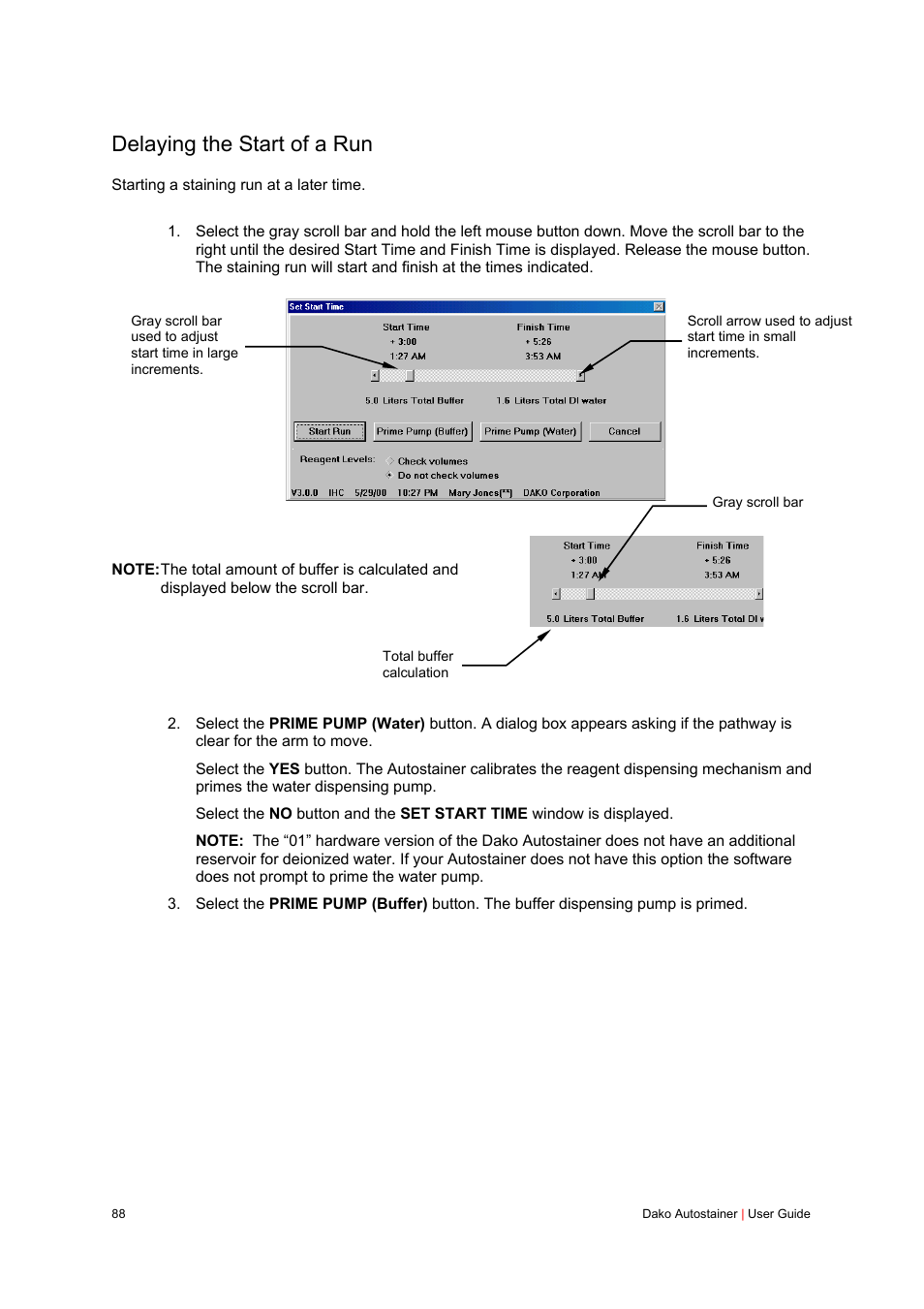 Delaying the start of a run | Dako Autostainer User Manual | Page 88 / 125