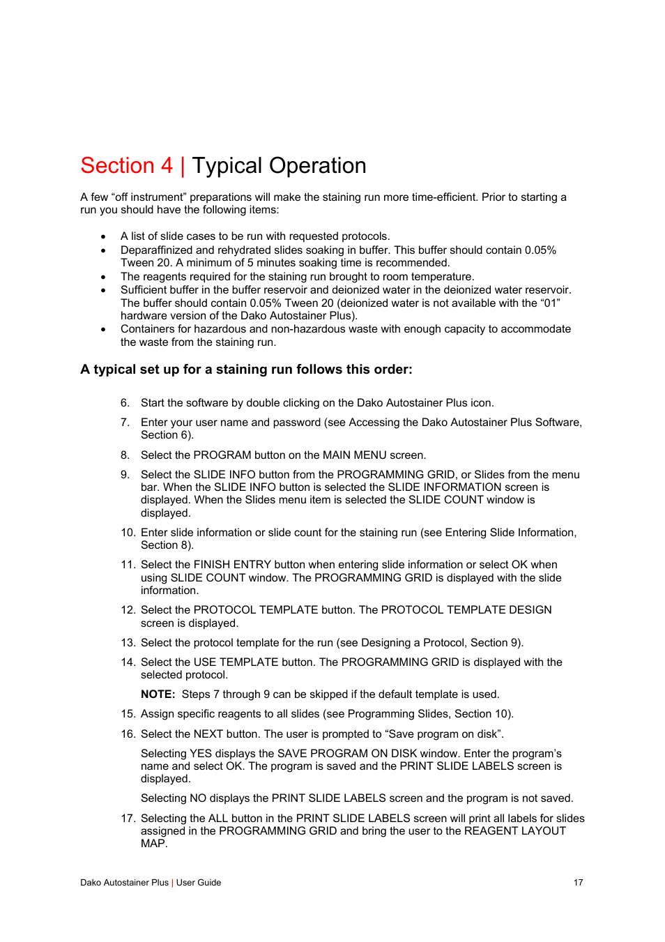 Section 4 | typical operation | Dako Autostainer Plus User Manual | Page 17 / 121