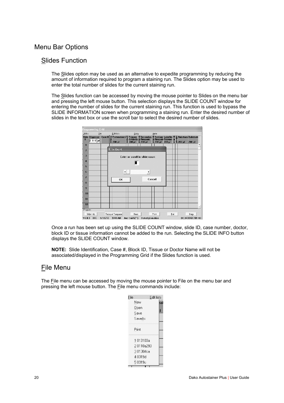 Menu bar options, Slides function, File menu | Menu bar options slides function | Dako Autostainer Plus User Manual | Page 20 / 121