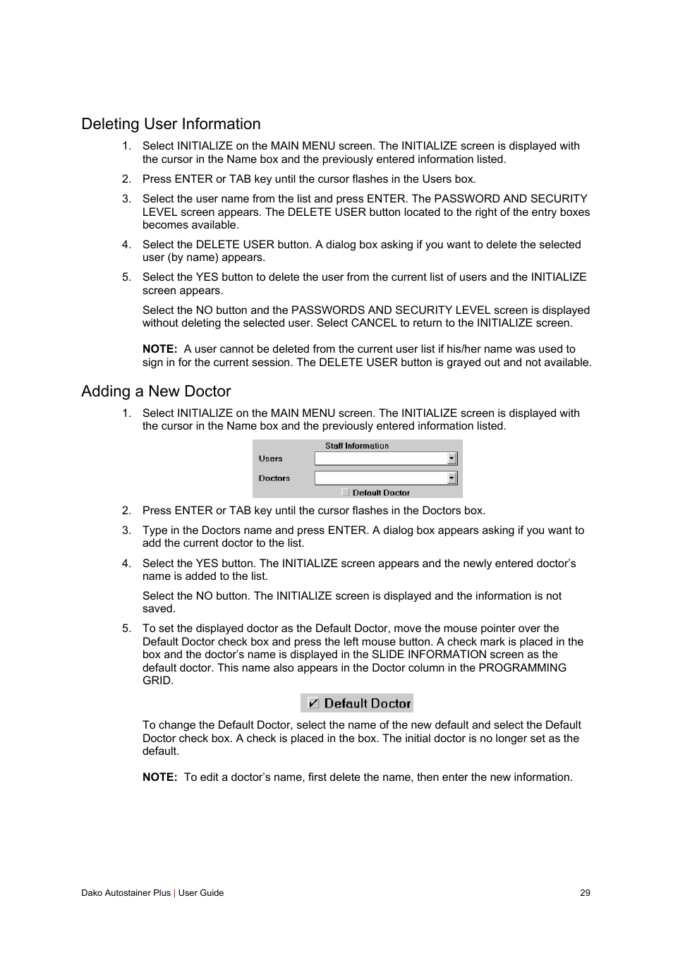 Deleting user information, Adding a new doctor | Dako Autostainer Plus User Manual | Page 29 / 121