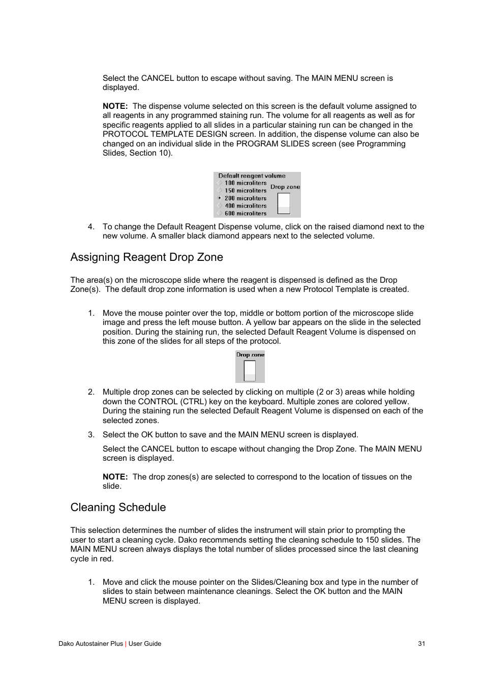 Assigning reagent drop zone, Cleaning schedule | Dako Autostainer Plus User Manual | Page 31 / 121