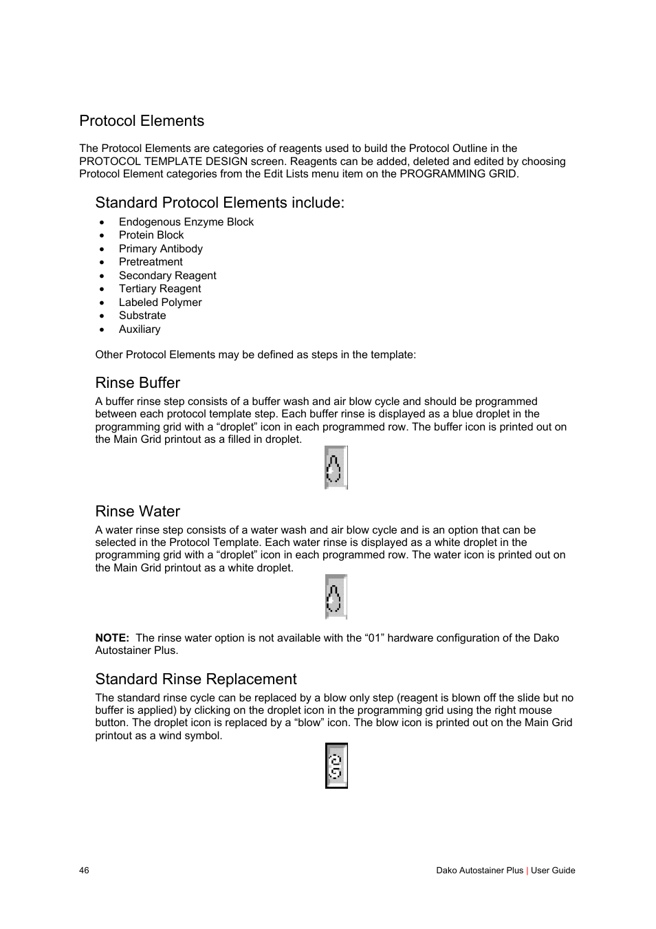 Protocol elements, Standard protocol elements include, Rinse buffer | Rinse water, Standard rinse replacement | Dako Autostainer Plus User Manual | Page 46 / 121