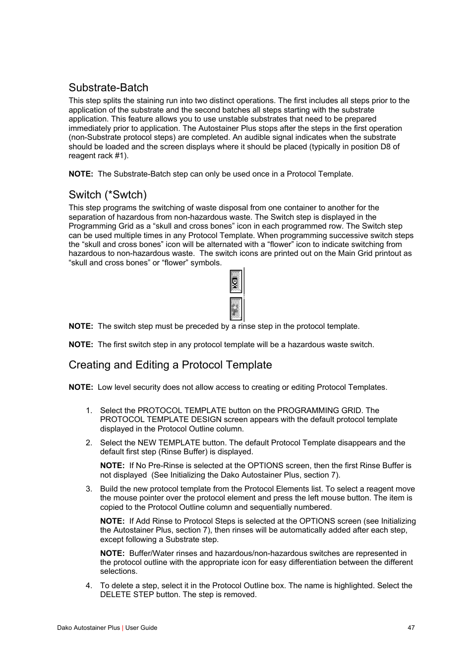 Substrate-batch, Switch (*swtch), Creating and editing a protocol template | Dako Autostainer Plus User Manual | Page 47 / 121