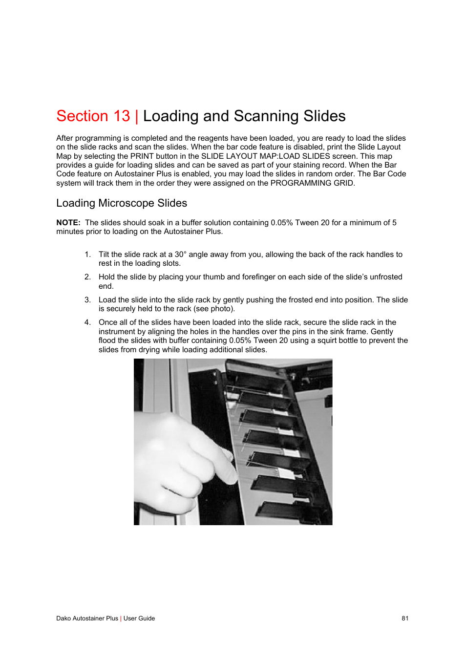 Section 13 | loading and scanning slides, Loading microscope slides | Dako Autostainer Plus User Manual | Page 81 / 121