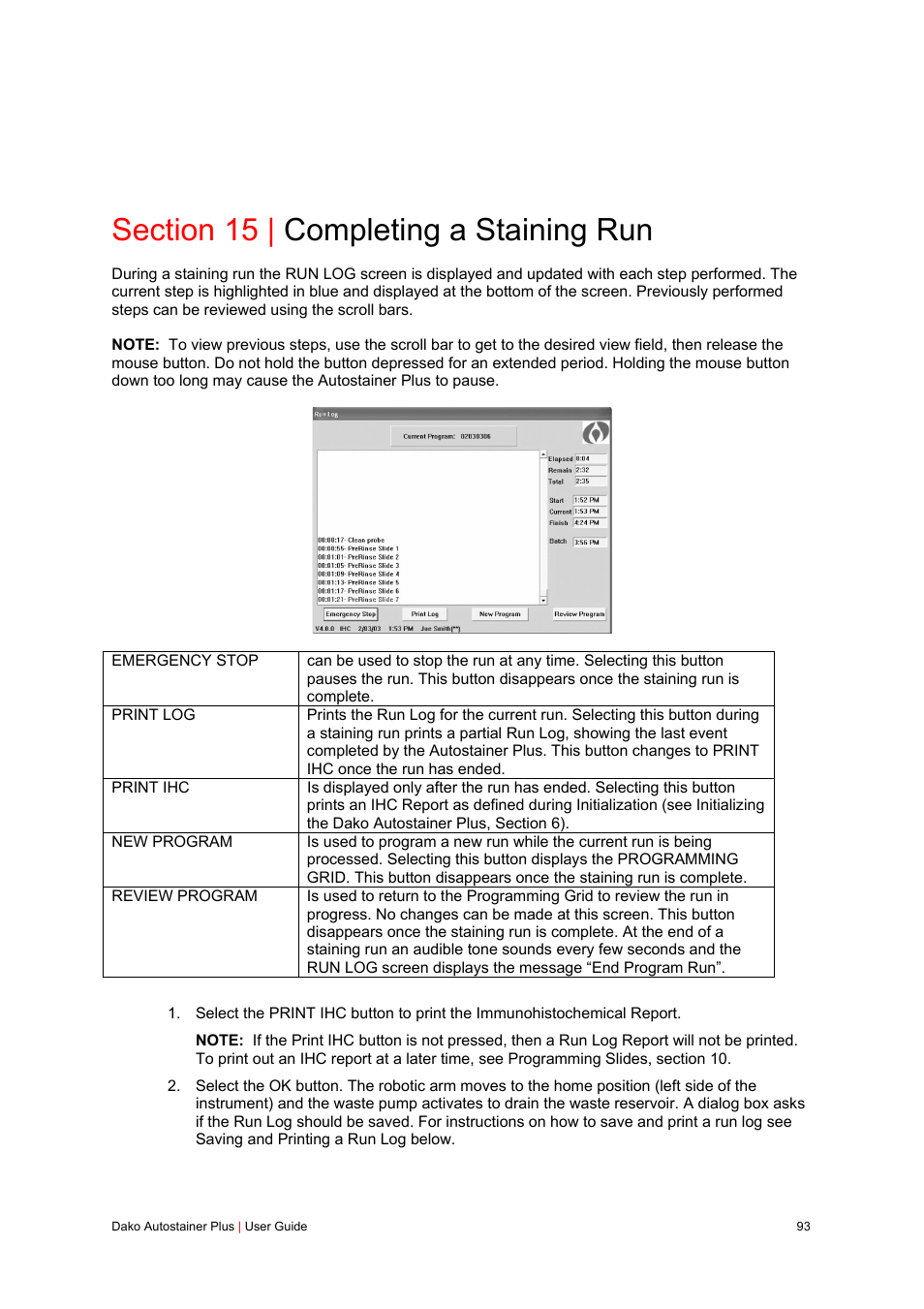 Section 15 | completing a staining run | Dako Autostainer Plus User Manual | Page 93 / 121