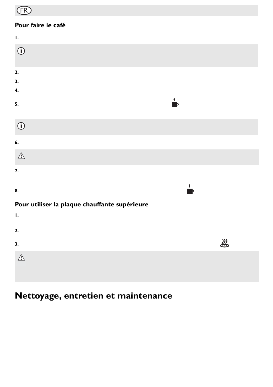 Nettoyage, entretien et maintenance, Fr pour faire le café, Pour utiliser la plaque chauffante supérieure | Buffalo G108 User Manual | Page 20 / 64