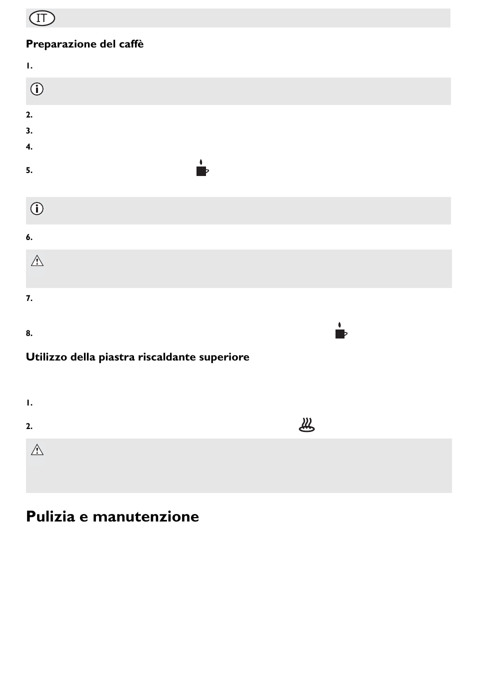 Pulizia e manutenzione, It preparazione del caffè, Utilizzo della piastra riscaldante superiore | Buffalo G108 User Manual | Page 30 / 64