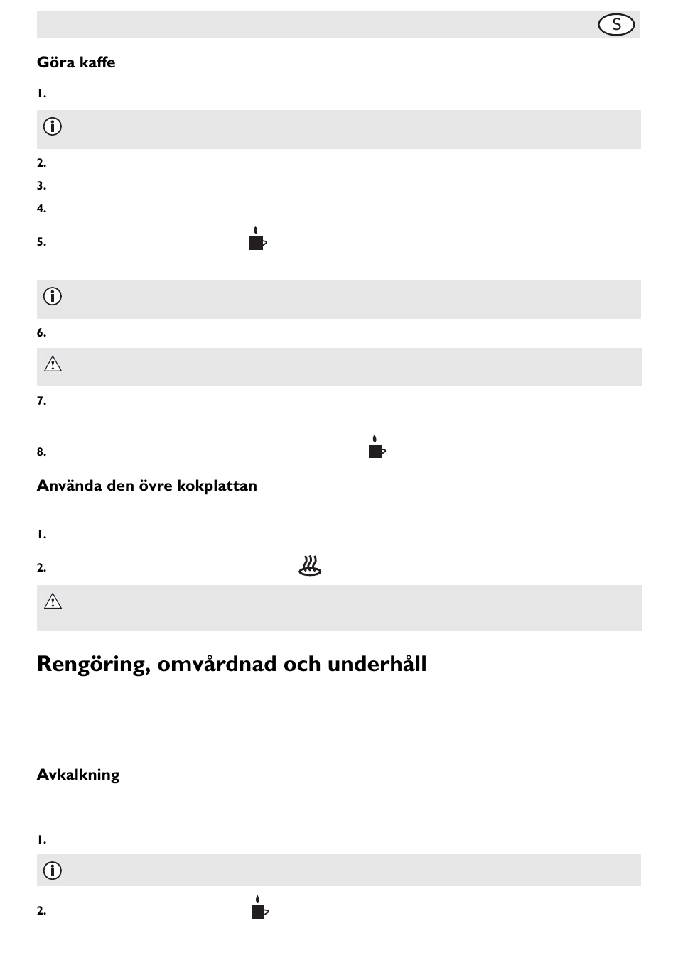 Rengöring, omvårdnad och underhåll, Sgöra kaffe, Använda den övre kokplattan | Avkalkning | Buffalo G108 User Manual | Page 45 / 64