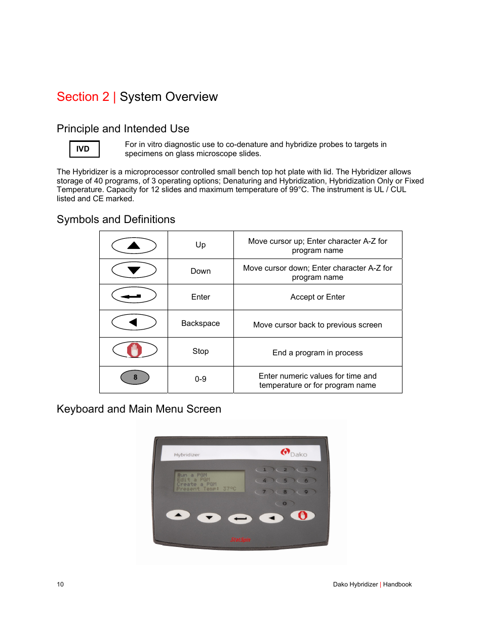 Section 2 | system overview, Principle and intended use, Symbols and definitions | Keyboard and main menu screen | Dako Hybridizer User Manual | Page 10 / 32