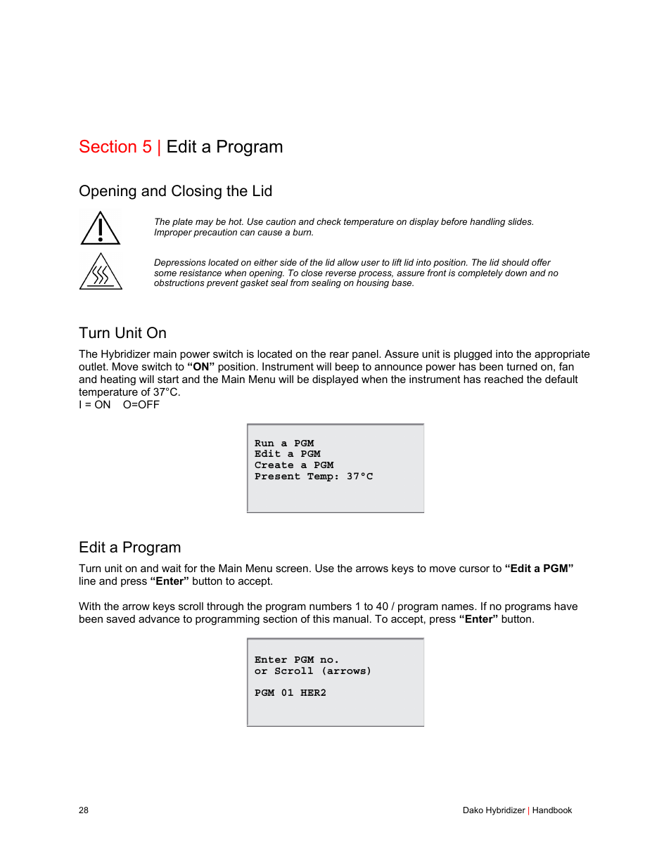 Opening and closing the lid, Turn unit on, Edit a program | Dako Hybridizer User Manual | Page 28 / 32