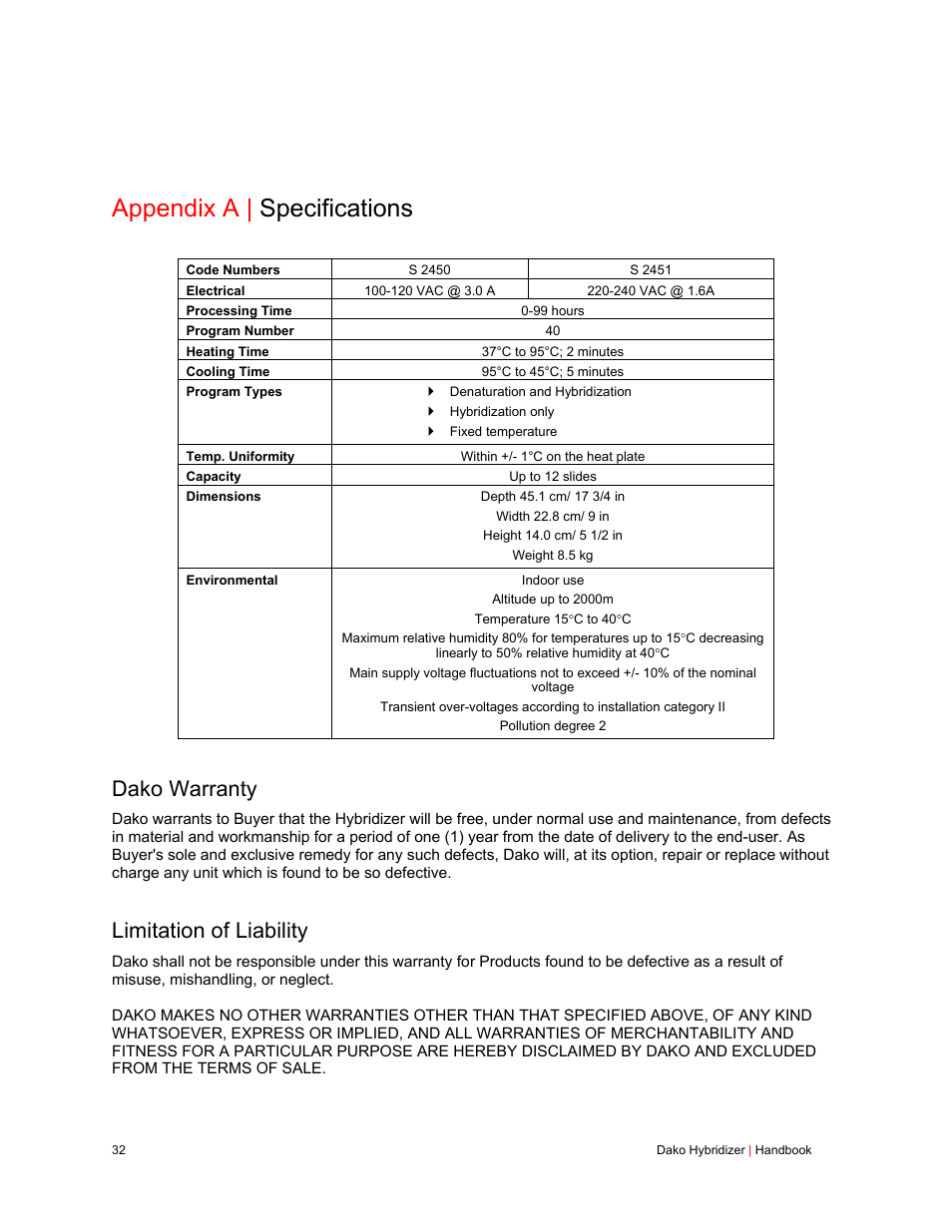 Appendix a | specifications, Dako warranty, Limitation of liability | Dako Hybridizer User Manual | Page 32 / 32