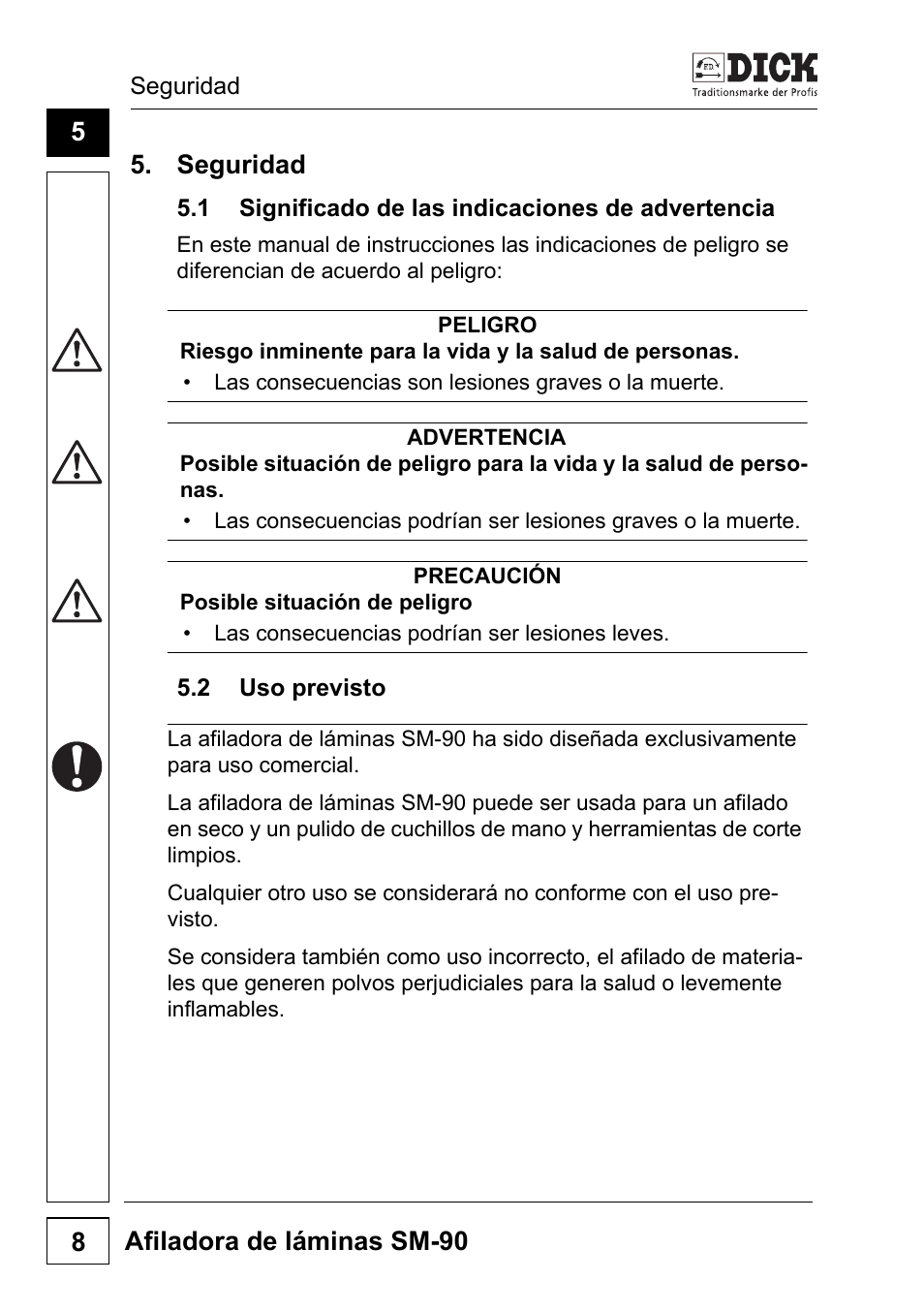 5 seguridad, Afiladora de láminas sm-90 8, Seguridad | Dick SM-90 230V User Manual | Page 104 / 192